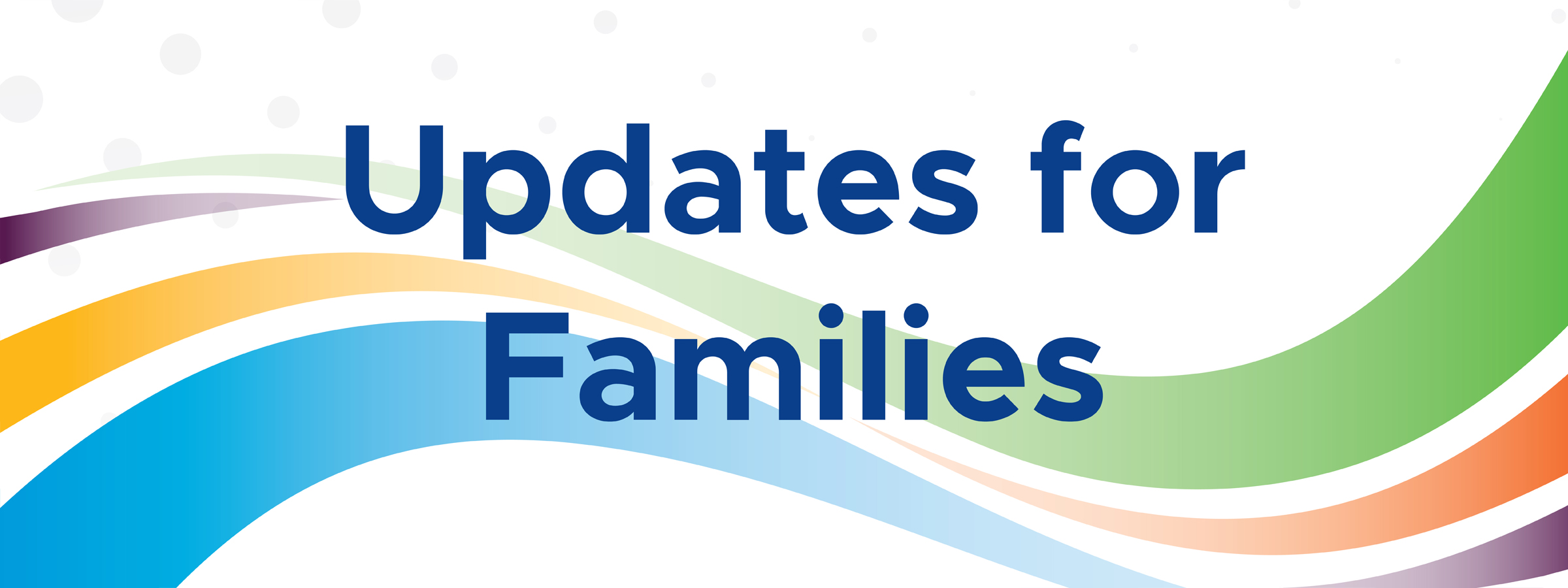 Updates for Families: September 12, 2025